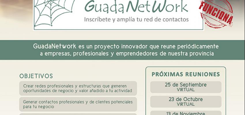 GuadaNetWork ha programado cuatro nuevos encuentros para el �ltimo cuatrimestre de 2020, con el objetivo de seguir acercando empresas