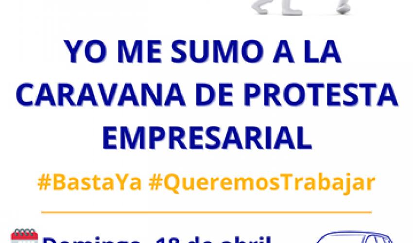 CEOE-CEPYME Guadalajara organiza una caravana de protesta empresarial ante las continuas restricciones y cierres que hacen inviable la continuidad y gesti�n de las empresas, pymes y aut�nomos de la provincia de Guadalajara