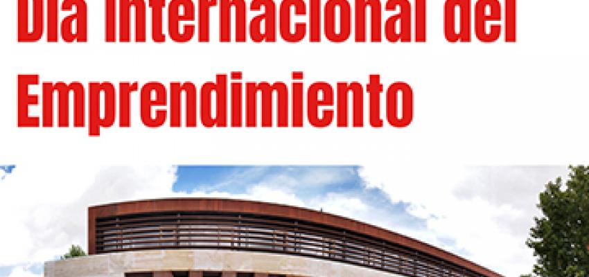 El CEEI Guadalajara pone en valor a los emprendedores en el d�a internacional del emprendimiento