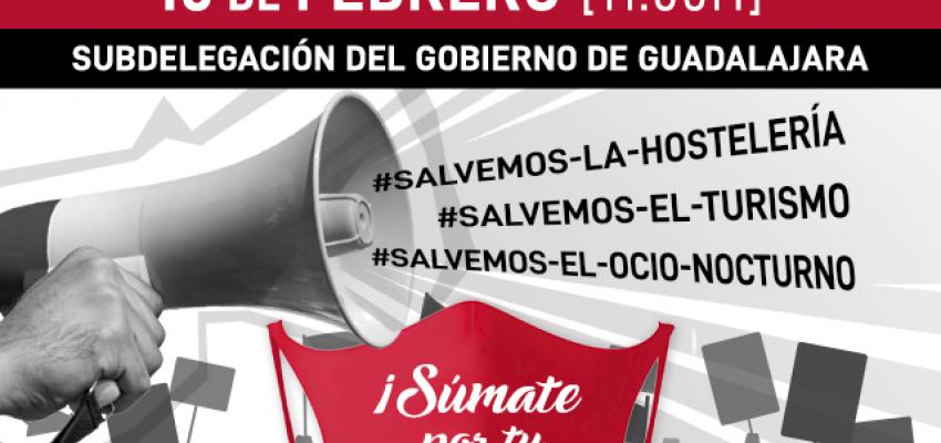 La Federaci�n provincial de Turismo y Hosteler�a de Guadalajara se concentrar� el pr�ximo martes 16 de febrero ante la situaci�n insostenible que atraviesa el sector con las continuas restricciones, limitaciones, cierres y falta de ayudas