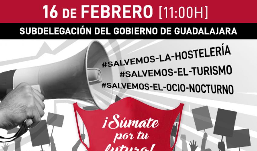 La Federaci�n provincial de Turismo y Hosteler�a de Guadalajara se concentrar� el pr�ximo martes 16 de febrero ante la situaci�n insostenible que atraviesa el sector con las continuas restricciones, limitaciones, cierres y falta de ayudas