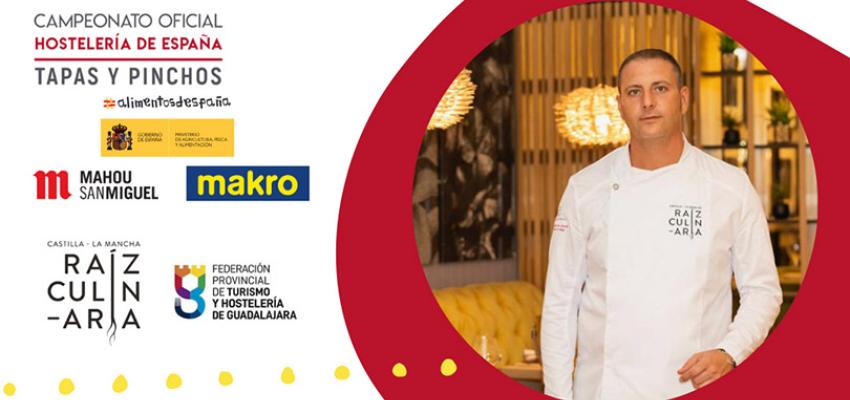 Carlos Gumiel representar� a Guadalajara en el II Campeonato Oficial Hosteler�a de Espa�a - Tapas y Pinchos