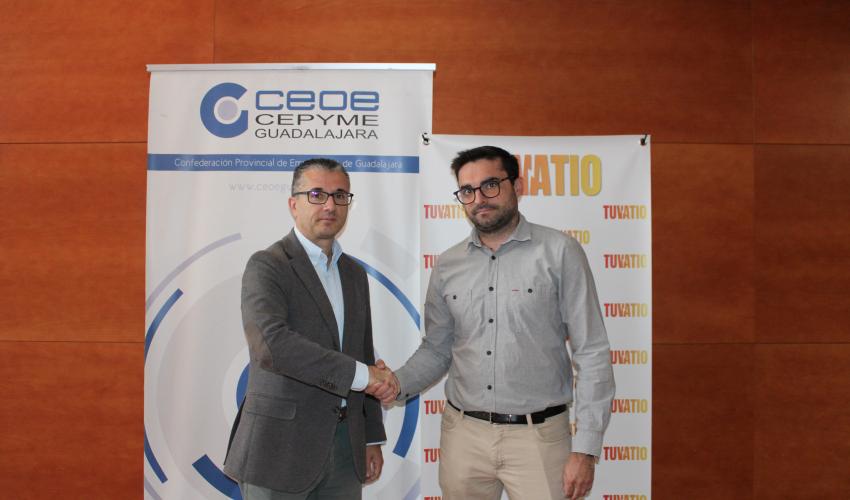 CEOE-CEPYME Guadalajara y Tuvatio renuevan su convenio de colaboraci�n