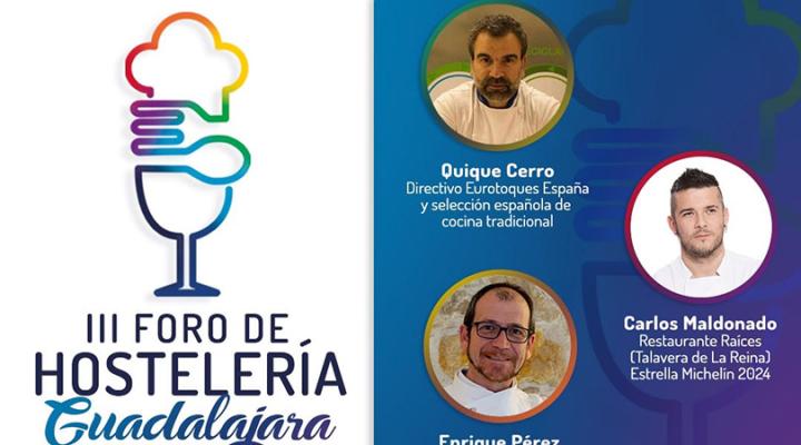 La Federaci�n provincial de Turismo y Hosteler�a de Guadalajara desarrollar� el III foro de hosteler�a de la provincia