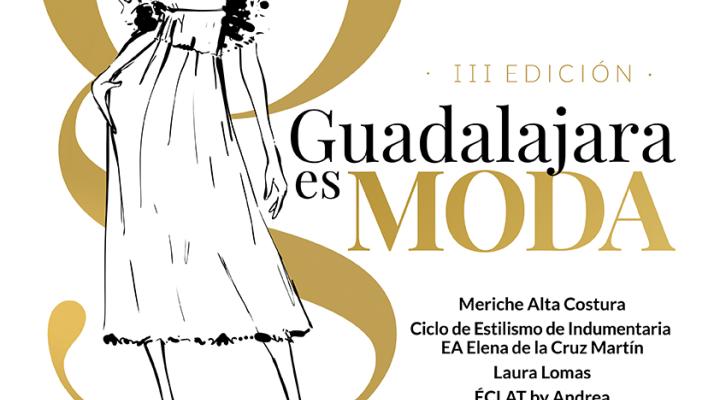 La tercera edici�n de Guadalajara Es Moda tendr� lugar el 28 de mayo en el Palacio del Infantado