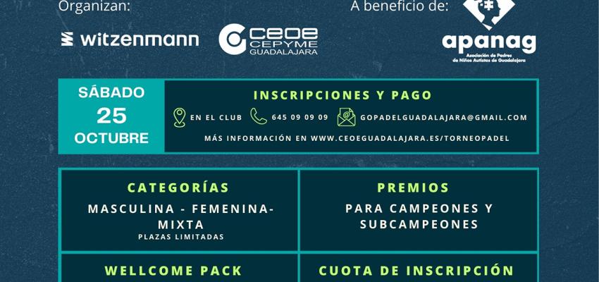 El torneo de p�del solidario de Witzenmann y CEOE-CEPYME Guadalajara a beneficio de APANAG tendr� lugar el pr�ximo 25 de octubre
