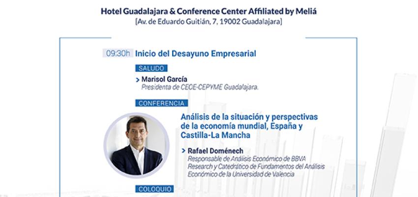 Rafael Dom�nech, responsable de an�lisis econ�mico de BBVA, protagonista en un nuevo desayuno empresarial de CEOE-CEPYME Guadalajara