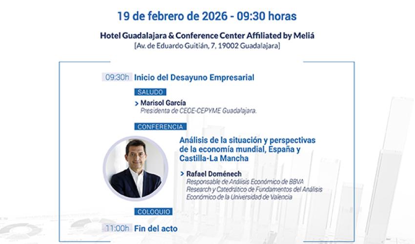 Rafael Dom�nech, responsable de an�lisis econ�mico de BBVA, protagonista en un nuevo desayuno empresarial de CEOE-CEPYME Guadalajara