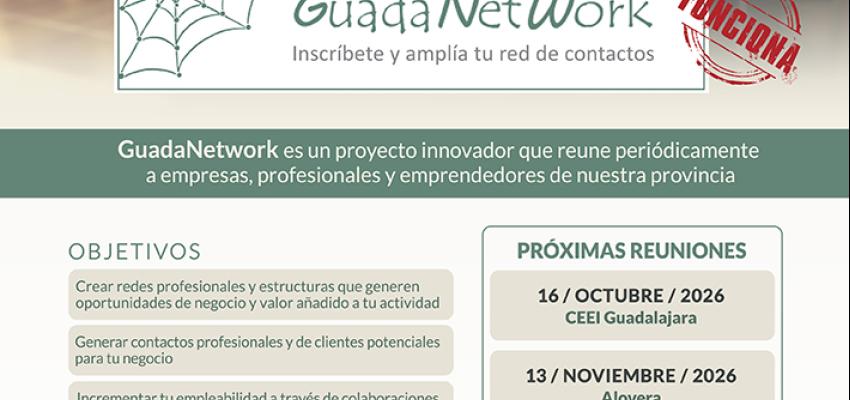 GuadaNetWork programa tres nuevos encuentros para el �ltimo trimestre de 2026, con el objetivo de seguir conectando empresas
